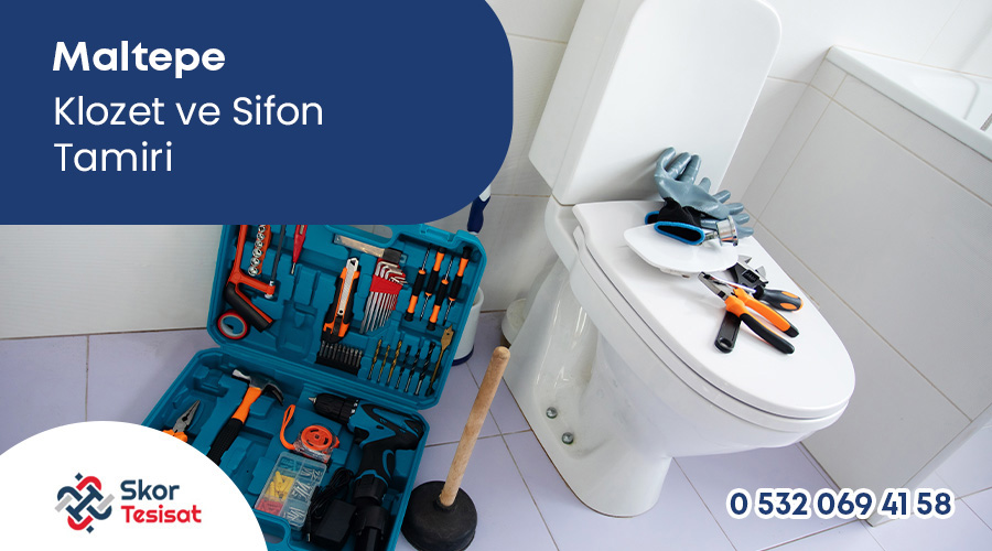 Maltepe Klozet Ve Sifon Tamiri